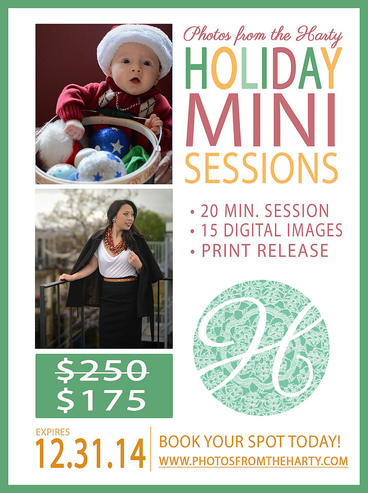 Holiday, Portrait, Mini, Discount, Deal, Coupon, Photography, Photographer, "Photos from the Harty", "Sara Alepin", Professional, Pro, Session, Schedule, Inexpensive, Coupons, Discounts, Holiday, Location, Home, "Washington DC", DC, Washington, VA, Virginia, NoVA, "Northern VA", "Northern Virginia", Fairfax, Richmond, South, North, USA, United States, DMV, Family, Families, Portraits, Portrait, Card, Cards, Thanksgiving, Christmas, Facebook, Profile, Picture, Pictures, Fashion, Shoot, Session, Engagement, Wedding, Marriage, Children, Parents, Child, Kid, Kids, Baby, Babies, Infant, Infants, Newborn, Maternity, Weddings, Engagements, Love, Home, House, Letter, Grandparent, Grandparents, Generations, Keepsake, "Online Gallery", Digital, Images, Print, Prints, Cards, Value, Valuable, Inexpensive, Quality, "High Quality", Beautiful, Lovely, Romantic, Fun, Silly, Photog, "Family Portraits", Hanukkah, Chanukah, Tree, Love, Happy, Happiness, "New Year", Classic, Classy, Letter, "Post Card", Inspiration, Inspired, Creative, Unique, Interesting, Cool, Chill, Book, Perfect, "Katie Lingan", "Becca Schwartz", City, Country, Suburbs